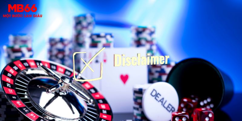 Miễn Trách Nhiệm tại MB66 1 Cần hiểu rõ trách nhiệm khi chơi tại MB66